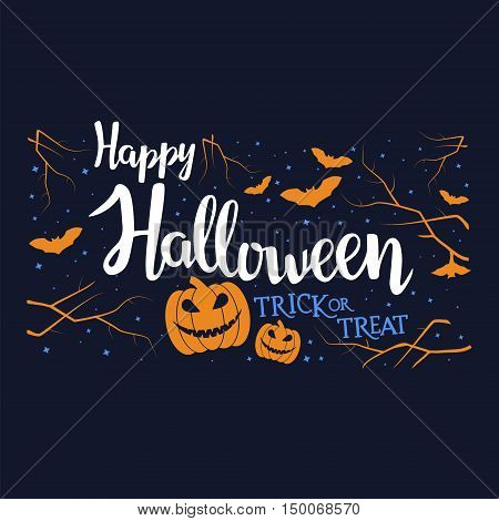 Hand written lettering with text "Happy Halloween trick or treat". Typographical design element for halloween holiday.