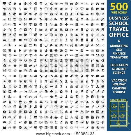 Business, school, travel set 500 black simple icons. Office, marketing, seo icon design for web and mobile device.