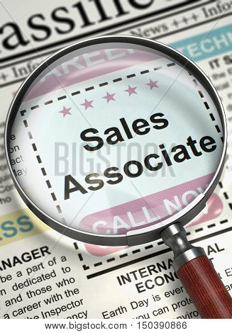 Sales Associate - Jobs in Newspaper. Sales Associate. Newspaper with the Job Vacancy. Job Seeking Concept. Selective focus. 3D.