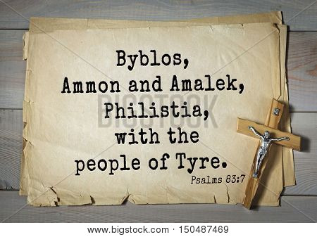 TOP-1000.  Bible verses from Psalms. Byblos, Ammon and Amalek, Philistia, with the people of Tyre. 