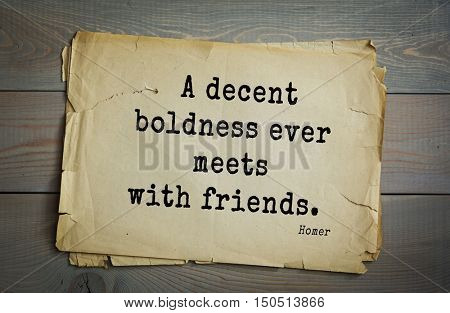 TOP-25. Aphorism by Homer - legendary ancient Greek poet, narrator, creator of epic poems 