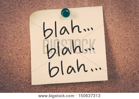 blah, blah, blah, note message on a bulletin board