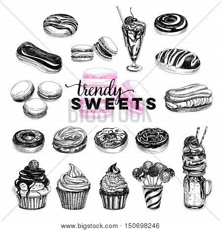 Trendy sweets vector set. Dessert products. Illustrations in sketch style. Hand drawn design elements.