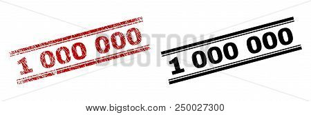 1 000 000 Stamp Seal Print With Red Grunge And Clean Black Version. Red Vector Rubber Print Of 1 000