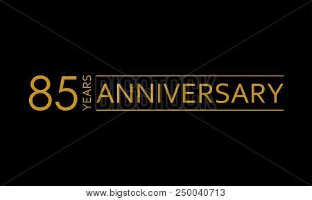 85 Years Anniversary Icon. 85th Birthday Emblem. Anniversary Design Element. Vector Illustration.
