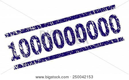 1000000000 Stamp Seal Watermark With Distress Style. Blue Vector Rubber Print Of 1000000000 Label Wi