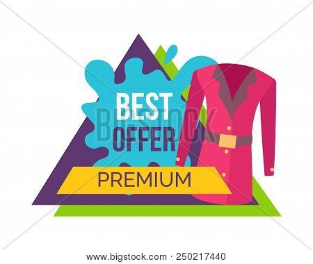 Best Offer For Premium Clothes Promo Emblem. Sale At All Clothing Logo With Long Jacket. Low Cost Pr