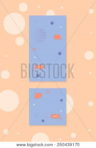 Set Of  Backgrounds With  Speech Bubbles And Geometric Elements For Social Media Networks. Story And