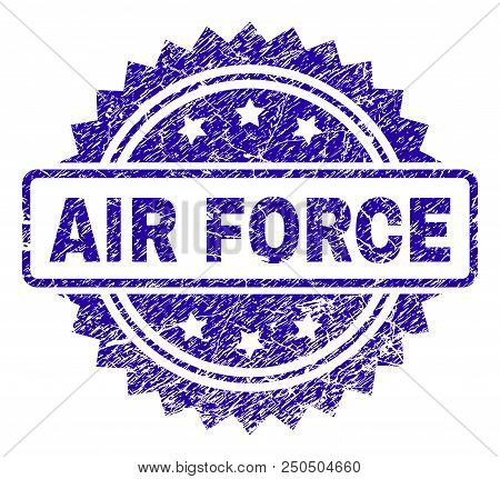 Air Force Stamp Imprint With Grunge Style. Blue Vector Rubber Seal Print Of Air Force Label With Cor