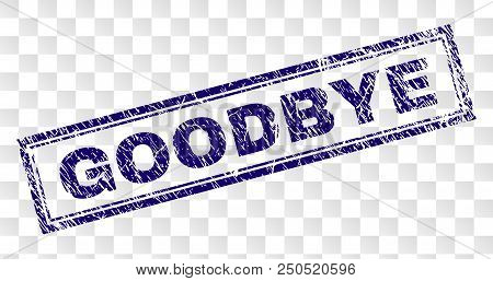 Goodbye Stamp Seal Print With Rubber Print Style And Double Framed Rectangle Shape. Stamp Is Placed 