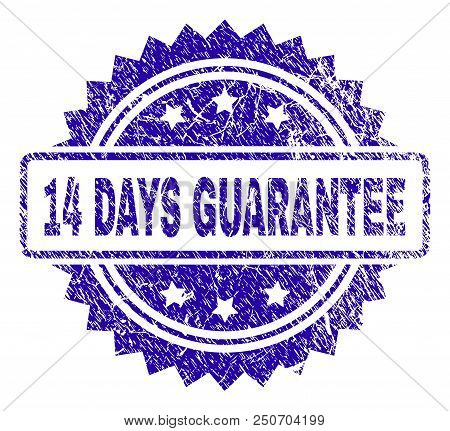 14 Days Guarantee Stamp Imprint With Grunge Style. Blue Vector Rubber Seal Print Of 14 Days Guarante