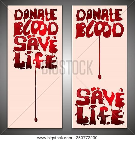 Give Blood Vertical Posters Set. Life Saving Concept. June 14 - World Blood Donor Day. Vector Illust