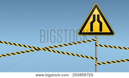 Carefully Narrow The Passage. Caution - Danger. Warning Sign. Yellow Triangle With Black Image On Po