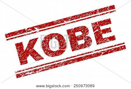 Kobe Seal Print With Corroded Effect. Red Vector Rubber Print Of Kobe Text With Grunge Texture. Text