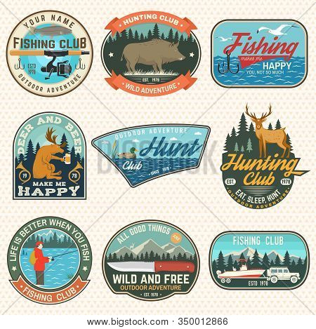 Set Of Hunting And Fishing Club Patches. Vector Illustration. Concept For Shirt, Logo, Stamp, Patch.
