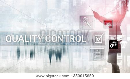 Quality Control And Assurance. Standardisation. Guarantee. Standards. Business And Technology Concep