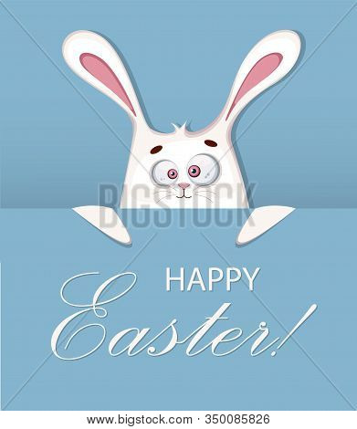 Happy Easter Greeting Card. Cute Easter Rabbit Cartoon Character. Stock Vector Illustration.