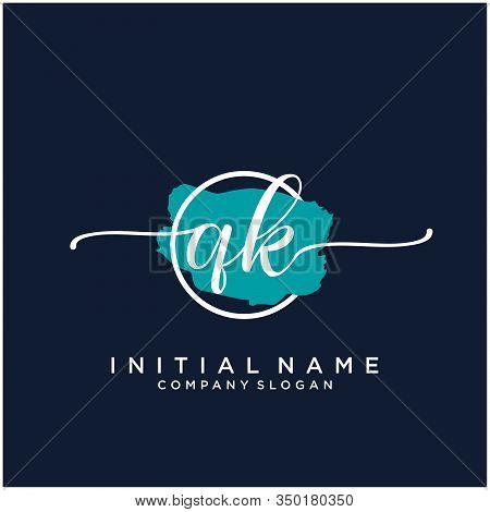 Qk Initial Handwriting Logo Design With Brush Circle. Logo For Fashion,photography, Wedding, Beauty,