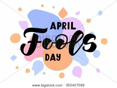 April Fool's Day Hand Drawn Lettering