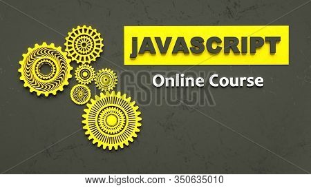 3d Rendering Of Advertising Banner For Javascript Online Course. E-learning. Concept Of Javascript P