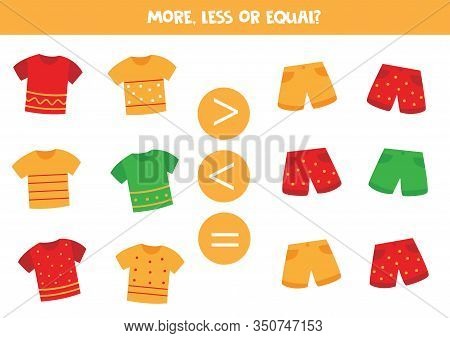 More Or Less. Count The Amount Of Shorts And T Shirts. Math Game For Kids.