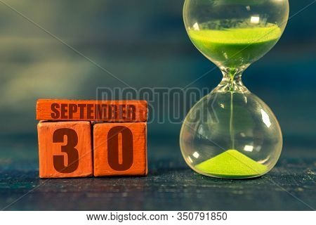 September 30th. Day 30 Of Month, Handmade Wood Cube With Date Month And Day And Hourglass With Green