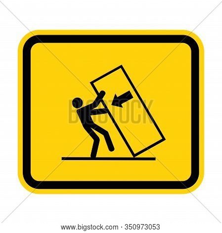 Body Crush Tip Over Hazard Symbol Sign Isolate On White Background,vector Illustration Eps.10