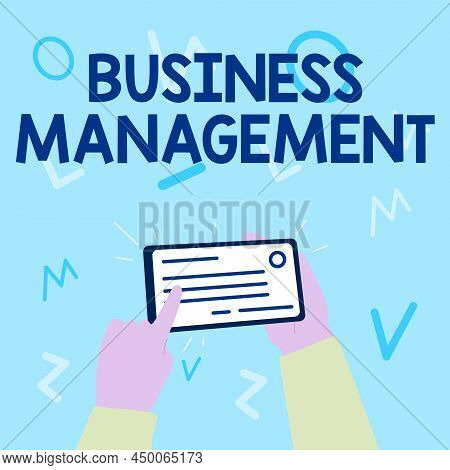 Sign Displaying Business Management. Concept Meaning Overseeing Supervising Coordinating Business Op