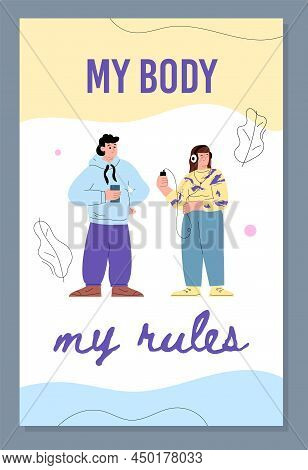 My Body My Rules Positive Motivational Poster Or Banner Flat Vector Illustration.