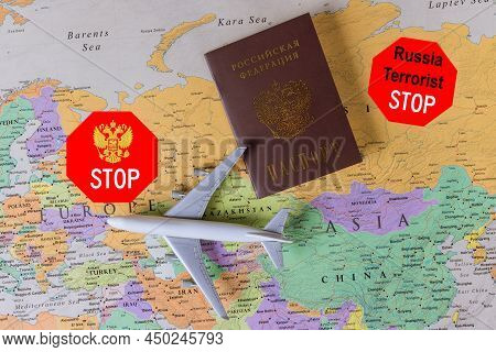 Russian Aggression With Stop Flight And Travel Of Russia's Planes As A Result Of Aggression Against 