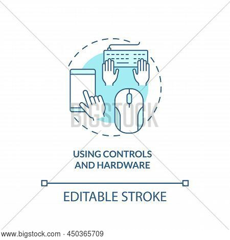 Using Controls And Hardware Turquoise Concept Icon. Digital Basic Foundation Skills Abstract Idea Th