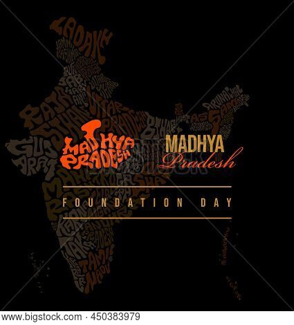 Happy Madhya Pradesh Foundation Day Greetings With Map Illustration. Madhya Pradesh Typography Map A