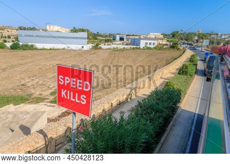 Sign Speed Kills - Malta Region Road - Sumemr