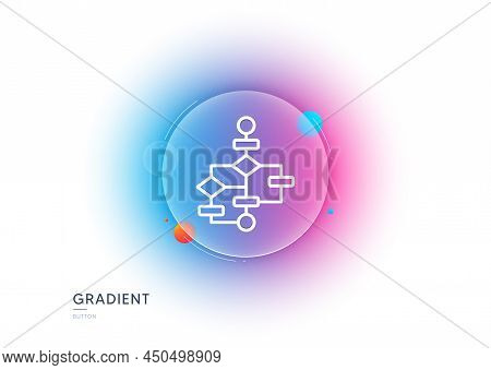 Block Diagram Line Icon. Gradient Blur Button With Glassmorphism. Path Scheme Sign. Algorithm Symbol