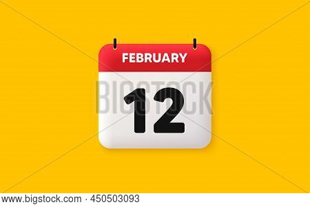 Calendar Date 3d Icon. 12th Day Of The Month Icon. Event Schedule Date. Meeting Appointment Time. Ag
