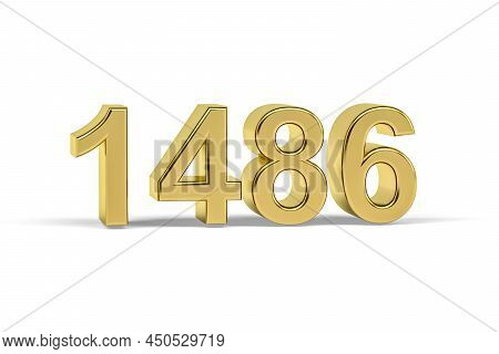 Golden 3d Number 1486 - Year 1486 Isolated On White Background - 3d Render