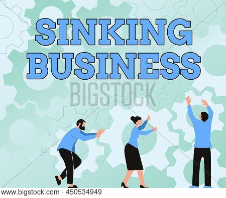 Conceptual Caption Sinking Business. Internet Concept The Company Or Other Organization That Is Fail