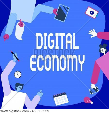 Text Caption Presenting Digital Economy. Business Concept Worldwide Network Of Economic Activities A