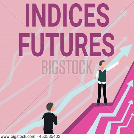 Handwriting Text Indices Futures. Word For Cashsettled Futures Contract On The Value Of A Stock Arro