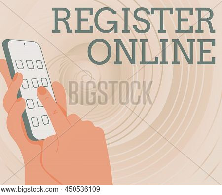 Sign Displaying Register Online. Business Showcase Official List Or Record Showing Or Things Into We
