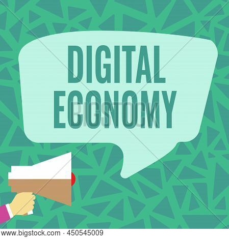 Handwriting Text Digital Economy. Concept Meaning Worldwide Network Of Economic Activities And Techn