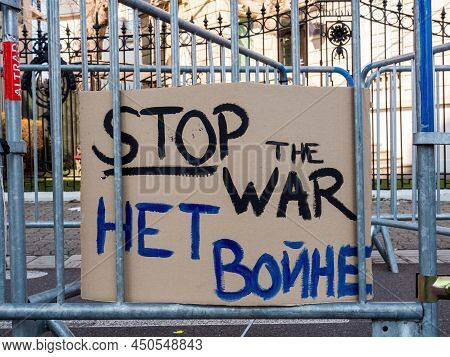 Strasbourg, France - Mar 6, 2022: Stop The War Signage In English Nad Russian Languages In Front Of 