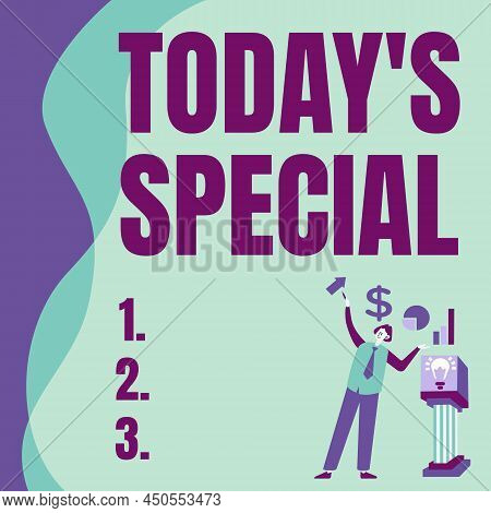 Text Caption Presenting Today S Is Special. Word Written On A Day That S Is Filled With Surprising E