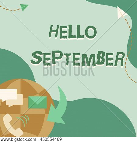 Inspiration Showing Sign Hello September. Business Showcase Eagerly Wanting A Warm Welcome To The Mo