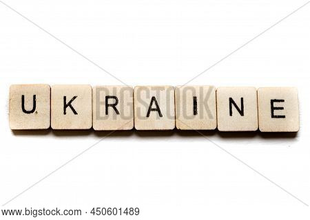 Concept On The War In Ukraine Showing A Sign Reading Ukraine
