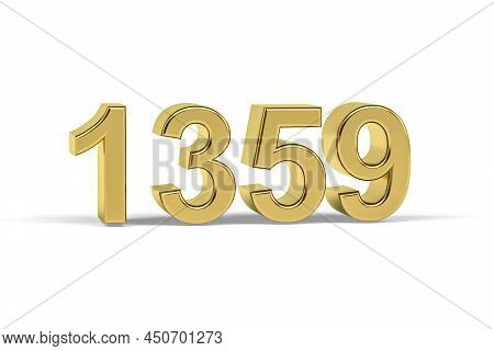 Golden 3d Number 1359 - Year 1359 Isolated On White Background - 3d Render