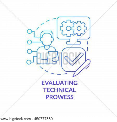 Evaluating Technical Prowess Blue Gradient Concept Icon. Employment Digital Technology. Hr Skills Ab