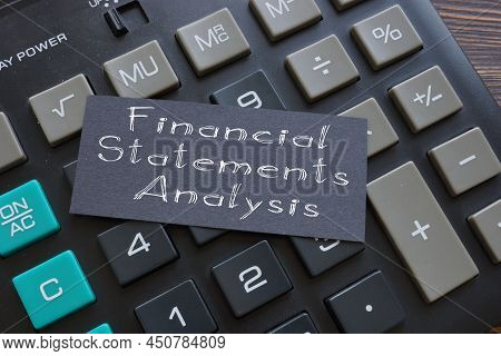 Financial Statements Analysis Is Shown On A Photo Using The Text