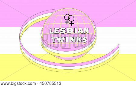 Lesbian Twinks Subculture Symbol. Illustration. The Ground, Painted In The Colors Of The Flag, Is Wr