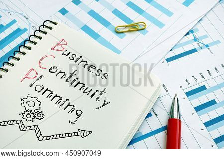 Business Continuity Planning Bcp Is Shown On A Business Photo Using The Text